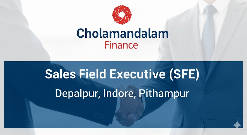 cholamandalam-finance-sfe-depalpur-indore-pithampur-job